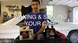 How to Seal and Wax Your Paint