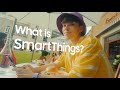 SmartThings: What is SmartThings? | Samsung