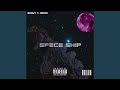 Space Ship (feat. JNKMN)