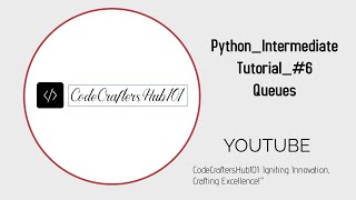 Python Intermediate Tutorial #6 Queues