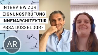 Interview zur bestandenen Eignungsprüfung - Studiengang Innenarchitektur an der PBSA Düsseldorf