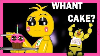 Chica Wants Cake Fnaf Animation