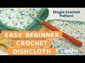 Single Crochet Dishcloth or Washcloth – Easy step by step tutorial for Beginners