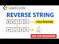 Reverse String | LeetCode 344 | Two Pointer Explained | Java | DSA for Beginners