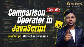 JavaScript Comparison Operators Explained 🔥| JavaScript Tutorial for beginners