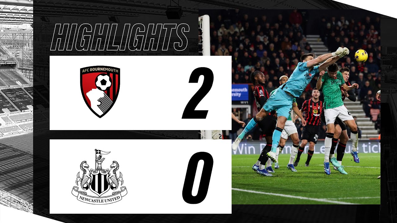 AFC Bournemouth 2 Newcastle United 0 | Premier League Highlights - Win ...