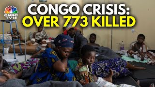 773 Killed, Thousands Flee Congo As Rebels Take Over Eastern City | N18G | CNBC TV18