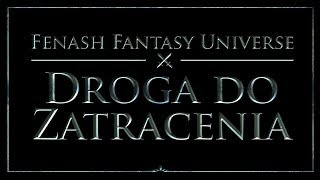 FFU Droga do zatracenia 21: Duchy lasu i czerń Sesja RPG