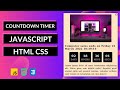 BUILD COUNTDOWN TIMER WITH JAVASCRIPT HTML CSS