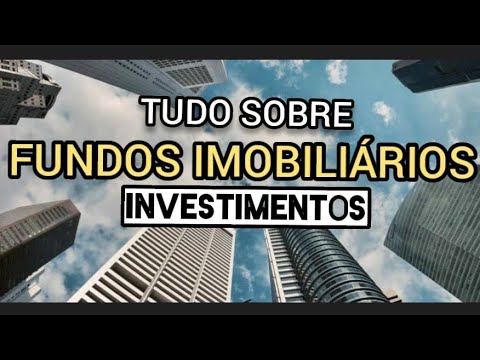 Fundos De Investimento Imobiliário | Aprenda De Forma FÁCIL - YouTube