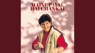 Maine Payal Hai Chhankai (Lofi Flip)