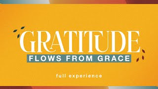 The Power Of Gratitude | Full Experience