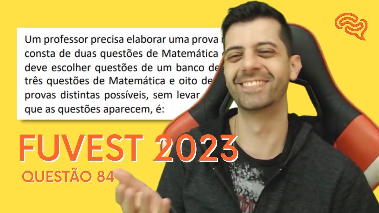 FUVEST 2023 - Q84 - Um Professor Precisa Elaborar Uma Prova ...