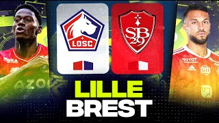 🔴 LILLE - BREST | L'Europe pour les Dogues et Maintien ! ( losc vs sb29 ) | LIGUE 1 - LIVE/DIRECT