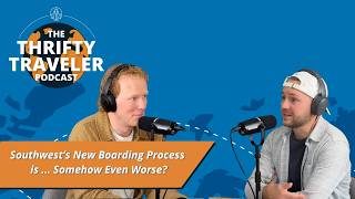 Southwest’s New Boarding Process is … Somehow Worse?!