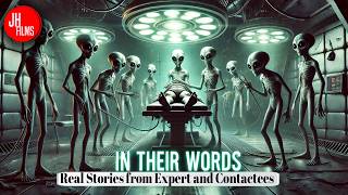 In Their Words: Stories of Alien Sightings \u0026 Abductions  |  J. Horton Films