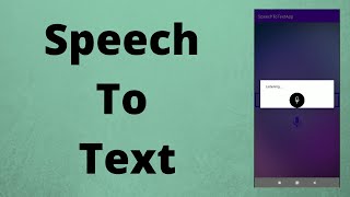 Speech To Text in Android | Java | Android Studio Tutorial - Quick + Easy