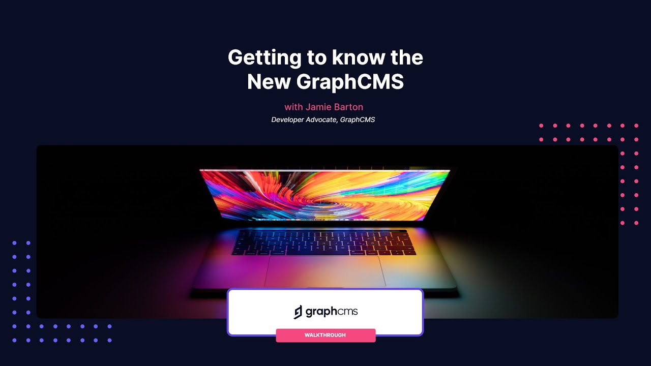 Getting To Know The New Graphcms Youtube