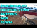 Technique on painting steal gutters and fascia