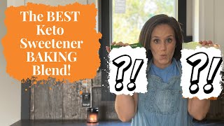 The Best Keto Sweetener Baking Blend! By Victoria's Keto Kitchen
