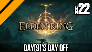 Day[9]'s Day Off - Elden Ring P22