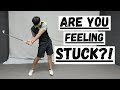 WHY YOU FEEL STUCK IN THE DOWNSWING FINAL