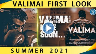 Valimai First Look – Count Down Begins | Thala Ajith Getup Reveals Soon | H Vinoth | Boney Kapoor