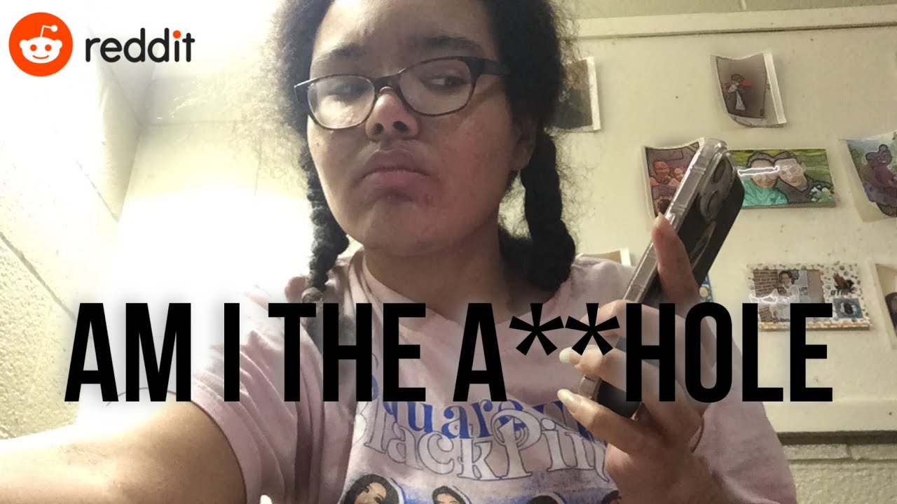 Reading Reddit Aita Confessions Youtube