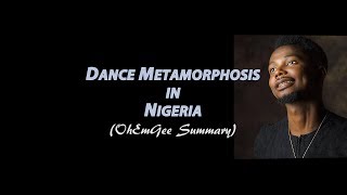 #OhEmGeeFunnies 6 - Dance metamorphosis in Nigeria