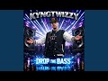 DROP THE BASS (Explicit)