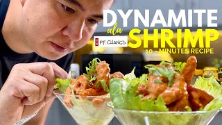 Easy Shrimp Dynamite Recipe ala PF Chang's | 10-Minutes Prawn Recipe | Danry Santos