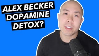 I tried Alex Becker's Dopamine Detox