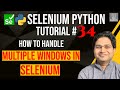 Selenium Python Tutorial#34 - How to handle Multiple Windows in Selenium