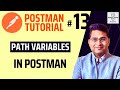 Postman Tutorial #13 - Path Variables in Postman