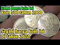 uang koin 500 tahun 2000 segini harga nya