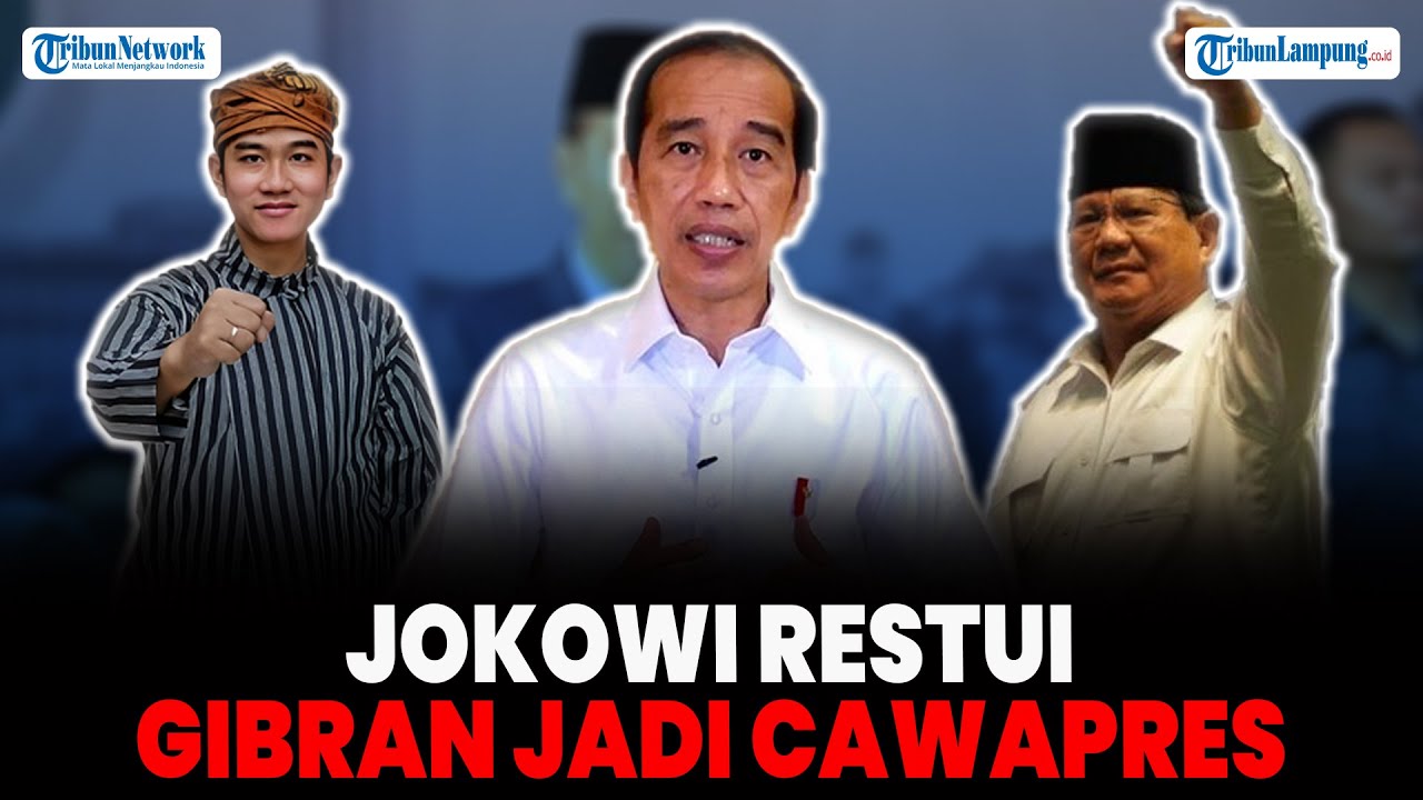 Jokowi Restui Gibran Jadi Cawapres | Cocok Berpasangan Dengan Prabowo ...