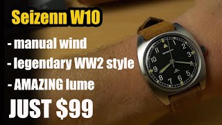 Seizenn W10 - an AWESOME military watch for under $100!!!