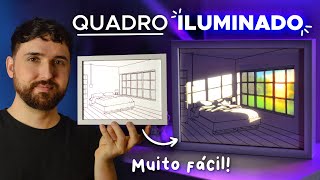 COMO FAZER QUADRO ILUMINADO | DIY LIGHT PAINTING