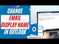 How to Change Name on Email Outlook | How to Change Email Display Name In Outlook