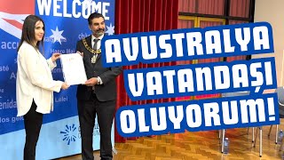 Avustralya Vatandaşlık Törenim  🎉🇦🇺🦘