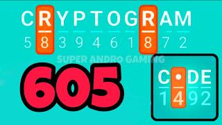 CRYPTOGRAM 605