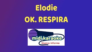 Elodie  - OK  RESPIRA - karaoke