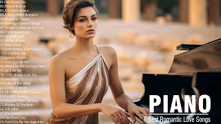The 500 Most Beautiful Melodies In Piano History - Most Old Beautiful Love Songs of 70's 80's 90's