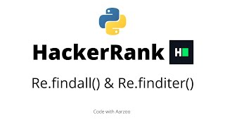 Re.findall() & Re.finditer() || HackerRank Solution
