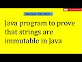 Prove that String is Immutable in java | String coding Interview Question