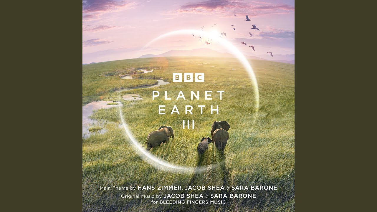 Planet Earth Iii Suite From Planet Earth Iii Youtube Music