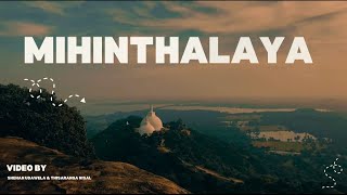 MIHINTHALAYA (මිහින්තලය) Cinematic video | Video by SNv Creation #travel #srilanka #world