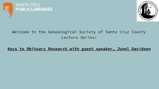 Genealogical Society of Santa Cruz County presents Junel Davidsen