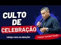 CULTO DE CELEBRAÇÃO 03/11/2024