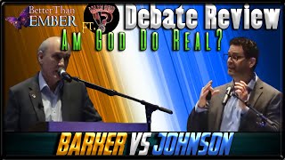 Does God Exist? | Barker vs Johnson | DEBATE REVIEW | w @MarkReidAtheism